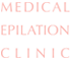 MEDICAL EPILATION CLINIC